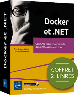 Docker et .NET Coffret de 2 livres - Optimisez vos développements d'applications conteneurisées